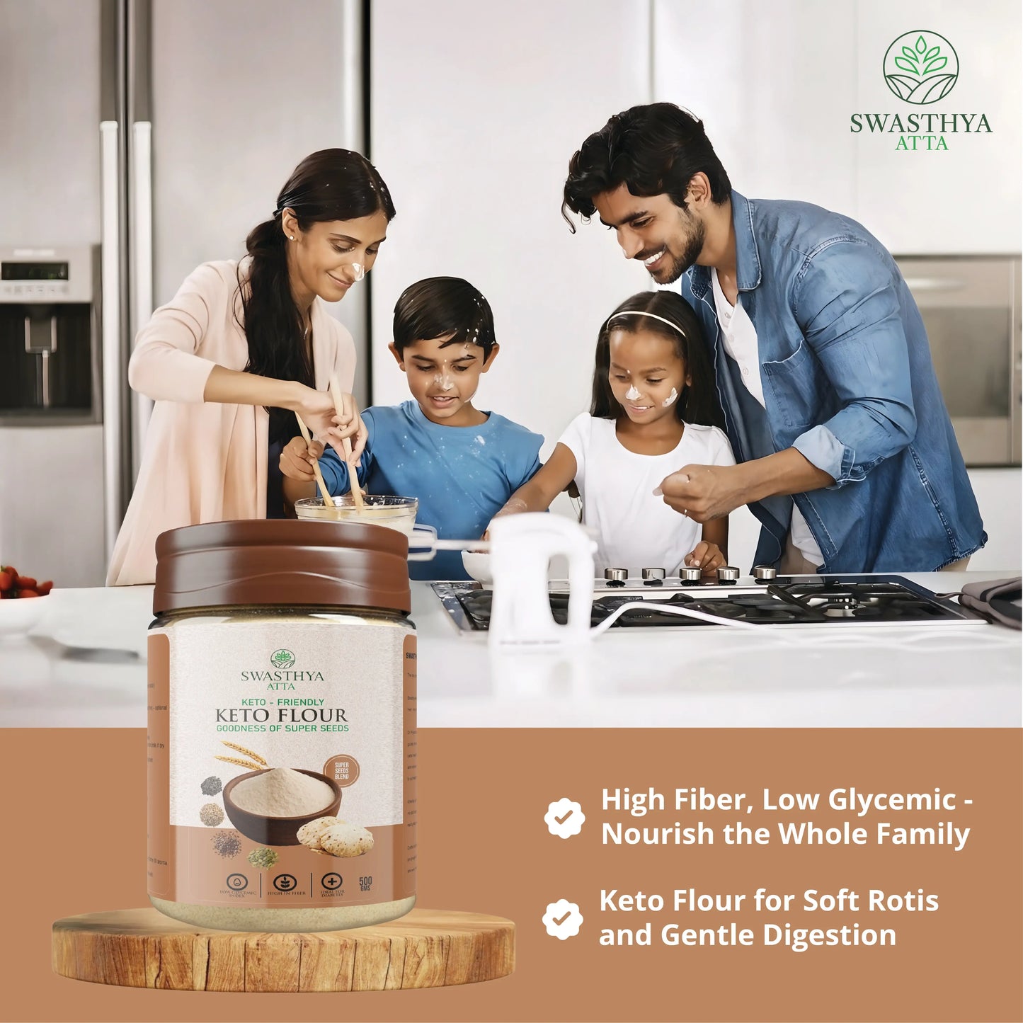 Keto atta package in the foreground with a happy family cooking in a bright kitchen; bottom overlay tags: High Fiber, Low Glycemic Index, Nourish the Whole Family, Keto Flour for Soft Rotis, Gentle Digestion - keto-friendly flour for everyday rotis and mindful eating.